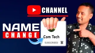 How to change YouTube Channel Name || Change YouTube channel Name || New channel name