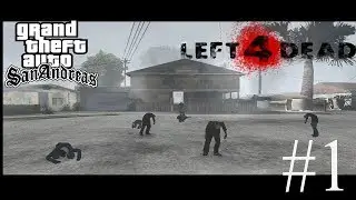 Gta San Andreas mod left 4 dead-indonesia#1