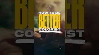 Colorists are Cinematographers for POST