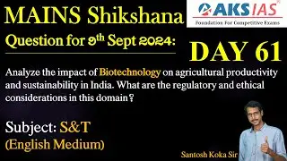 Day 61 (S&T) - Mains Shikshna Free Initiative #dailyanswerwriting #mains #upsc #group1 #tspsc #appsc