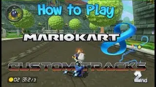 How To Play Mario Kart 8 Custom Tracks (CTGP-U)