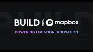 BUILD with Mapbox 2023 | November 16 | 8:30am - 12:30pm PT