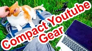 My portable Youtube gear