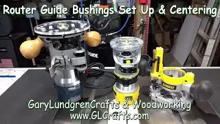 Router Guide Bushings Setup and Centering – Bosch & Dewalt Ep.2018-09