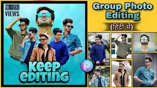 Group photo editing in Picsart | Multiple photos collage editing tutorial