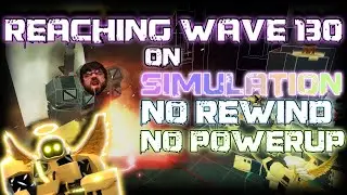 TDX Reaching Wave 130 On Simulation No Rewind/Powerups | Roblox Tower Defense X