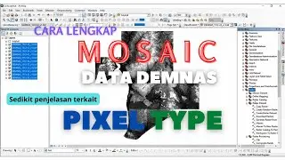 CARA LENGKAP MEMBUAT MOSAIC DEM DI ARCGIS