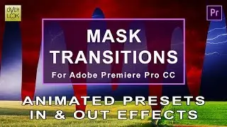 Mask Transitions Pack for Adobe Premiere Pro CC