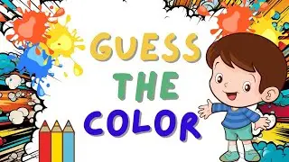 Guess the color | Colors vocabulary | colors for kids