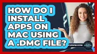 How Do I Install Apps On Mac Using A .dmg File? - All About Operating Systems