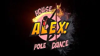 ALEX POLE DANCE 2022