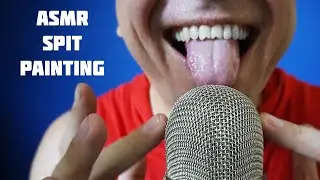 12 Minutes of  ASMR Spit Painting on your face