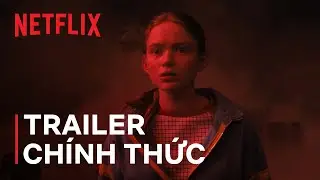 Stranger Things 4 - Cậu bé mất tích 4 | Trailer quyển 2 | Netflix