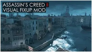 Assassin’s Creed 2 | Увеличение дальности прорисовки — Visual Fixup Mod