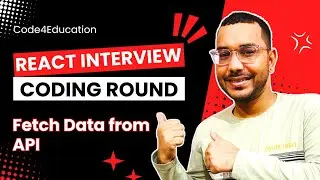 React Interview Question and Answer: Fetch Data from an API & Display in Application | Coding Round