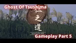 Ghost of Tsushima PC - Part 5