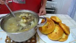 Живём в деревне \ Суп грибной, всеми любимый! \ Шанежки со сметаной к чаю.  Деревенская еда!