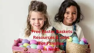 Free Easter Baskets & Resources For Families In Need