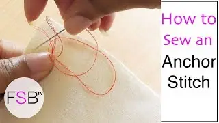 How to Sew an Anchor Stitch