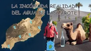 LA INCÓMODA REALIDAD DEL AGUA DE LANZAROTE