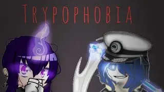TRYPOPHOBIA MEME {collab with yelo angxlz}