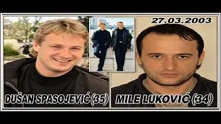 DUŠAN SPASOJEVIĆ-DUĆA(35)MILE LUKOVIĆ-KUM(34) 27.03.2003