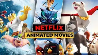 Top 10 Best Animated Movies On Netflix [Part 04] | FlickBro