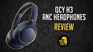 QCY H3 Headphones Review // Active Noise Cancelling On a Budget