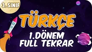 3. Sınıf Türkçe 1. Dönem Full Tekrar ♻ 