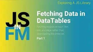 Exploring a JS Library: Fetching Data in DataTables Part 1