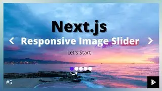 🔥 Let’s Build Responsive Image Slider Using Next.js