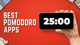 5 Best Pomodoro Apps to Increase Productivity in 2024