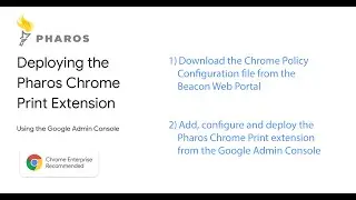 Steps to Deploy the Pharos Chrome Print extension to employees using the Google Admin Console