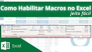 🔹[Resolvido] Como Habilitar Macros no Excel (A Microsoft bloqueou a Execução de Macros)
