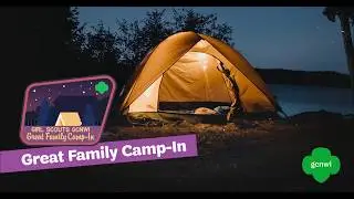 Great Family Camp-In Kick-Off and Opening Ceremony