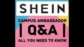 SHEIN Campus Ambassador | Q&A | How to join? Free clothes? Commission?