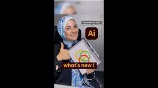 اهم مميزات ادوبي الاليستريتور ٢٠٢٣.. what's new in illustrator 2023