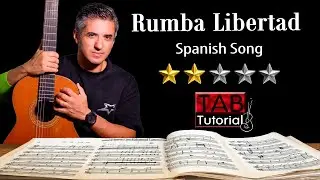 Rumba Libertad - Spanish Rumba | Classical Guitar Tutorial + Sheet & Tab