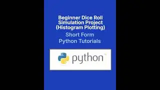 Dice Roll Simulation in Python with Random & Matplotlib | Project & Plotting for Beginners