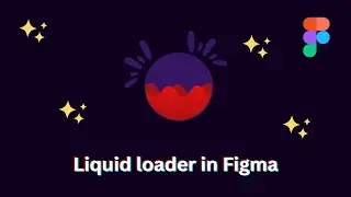 Liquid loader animation in figma