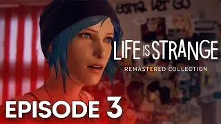 LIFE IS STRANGE Remastered Episode 3: Chaos Theory (All Optional Photos) - NoCommentary