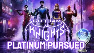 Gotham Knights | Platinum Pursued 🏆 - All Trophies
