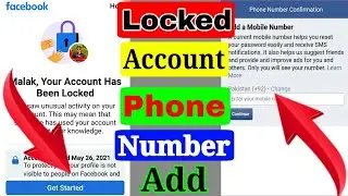 How To Add Phone Number In Locked Facebook Account | How To Unlock Facebook Account