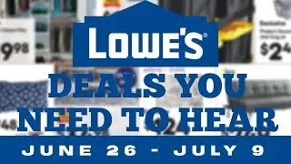 Lowe’s Weekly Adcast | June 26 – July 9, 2025 | Massive Savings on Tools, Grills & More!