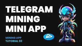 Setting Up a Telegram Bot for Your Mining App | BotFather Guide