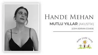 Hande Mehan - Mutlu Yıllar (Cem Adrian Cover)