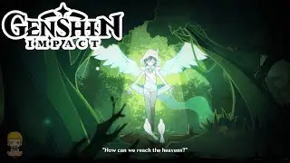 How can we reach the Heavens? (Genshin Impact Cutscene)
