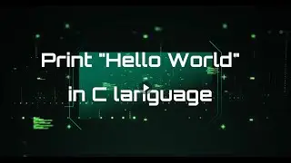 How to print hello world in C language