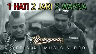 1 Hati 2 Jari 3 Warna ( Official Music Video ) - Rastamaniez
