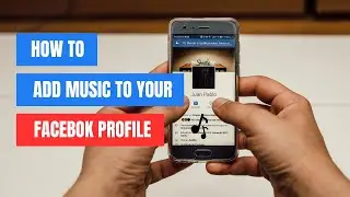 How to Add Music to Your Facebook Profile | Step-by-Step Guide